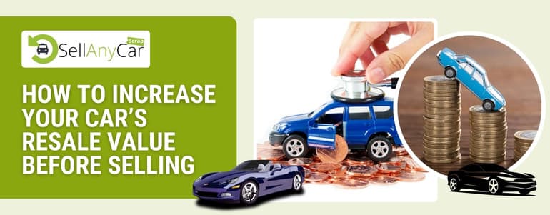 blogs/How-to-increase-your-car’s-resale-value-before-selling.jpg