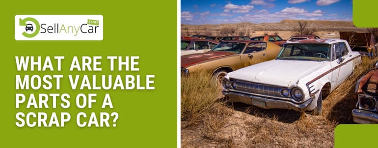 blogs/What-are-the-most-valuable-parts-of-a-scrap-car.jpg