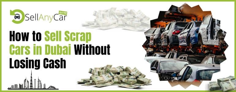 How to Sell Scrap Cars in Palm Jumeirah, Dubai Without Losing Cash How to Sell Scrap Cars in Palm Jumeirah, Dubai Without Losing Cash